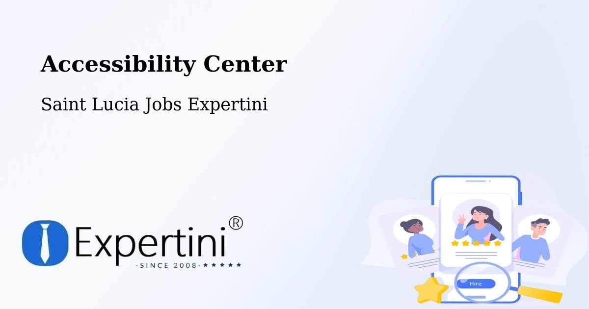 Accessibility Statement – New Development - Saint Lucia Jobs Expertini