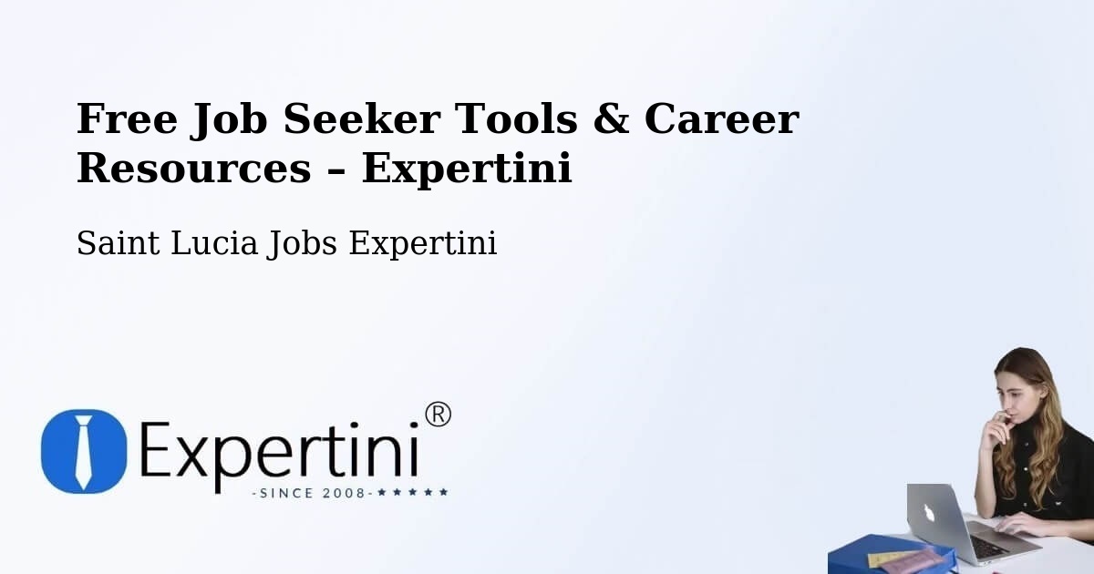 Free Job Seeker Tools & Career Resources – New Development - New Development, Saint Lucia Jobs Expertini