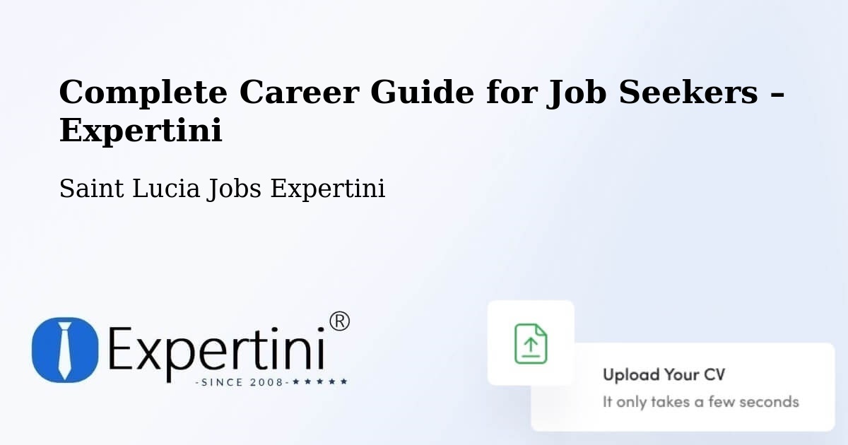 Career Guide for Job Seekers – New Development - New Development, Saint Lucia Jobs Expertini