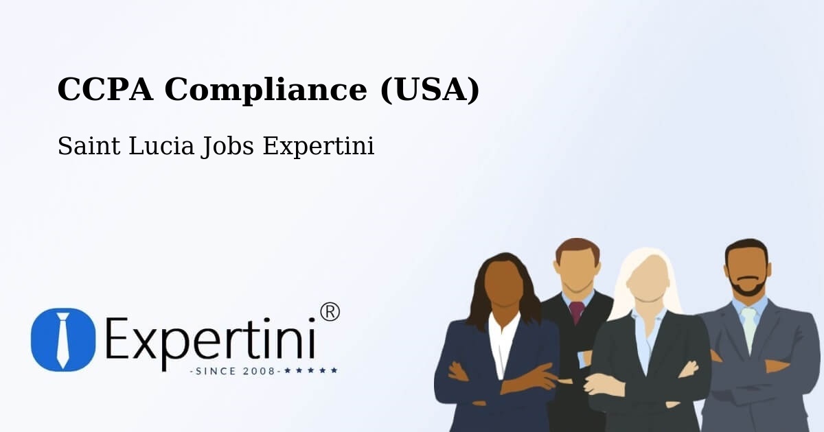 CCPA Privacy Rights & Compliance Notice – New Development - Saint Lucia Jobs Expertini