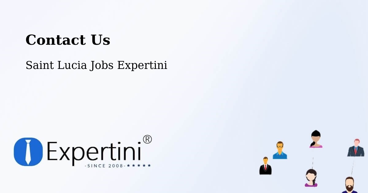 Contact Expertini – New Development - Saint Lucia Jobs Expertini