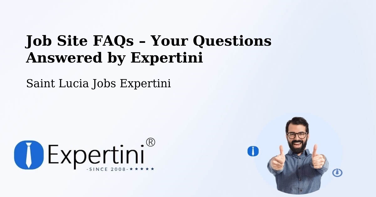 Job Site FAQs – Frequently Asked Questions – New Development - New Development, Saint Lucia Jobs Expertini