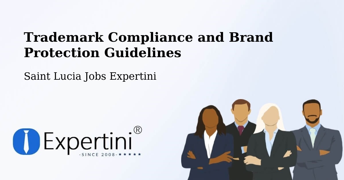 Trademark & Brand Protection Guidelines – New Development - Saint Lucia Jobs Expertini